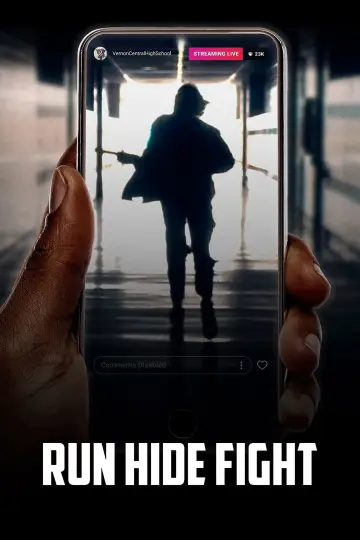 Poster to the movie "Run Hide Fight" #116916
