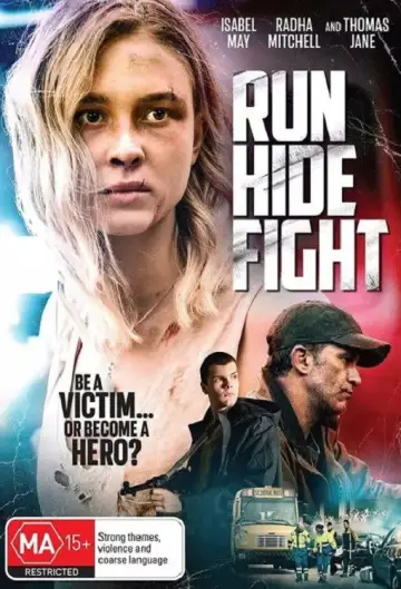 Poster to the movie "Run Hide Fight" #712923