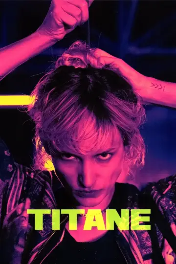 Poster to the movie "Titane" #1202015