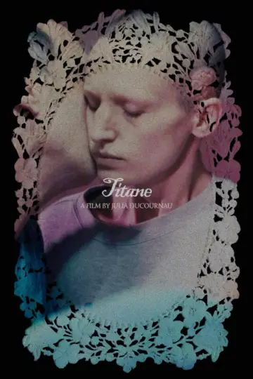 Poster to the movie "Titane" #864019