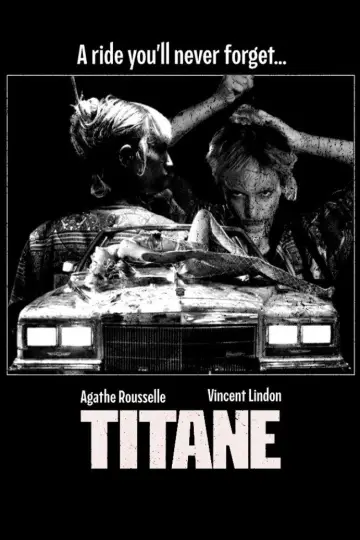 Poster to the movie "Titane" #938102