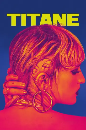 Poster to the movie "Titane" #998672