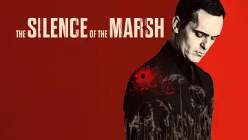 Backdrop to the movie "The Silence of the Marsh" #1083165