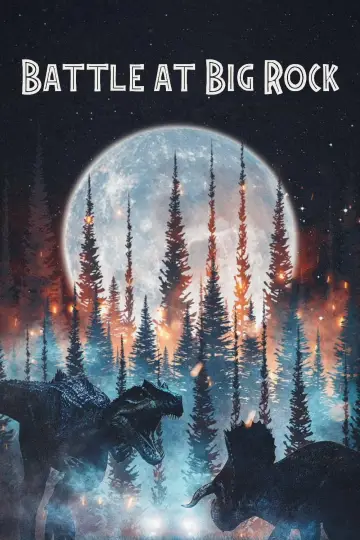Poster to the movie "Battle at Big Rock" #1043346