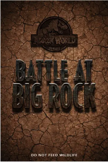 Poster to the movie "Battle at Big Rock" #1043363