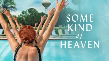 Backdrop to the movie "Some Kind of Heaven" #1639986