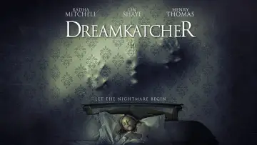 Backdrop to the movie "Dreamkatcher" #701195