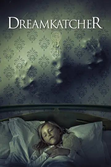 Poster to the movie "Dreamkatcher" #701197