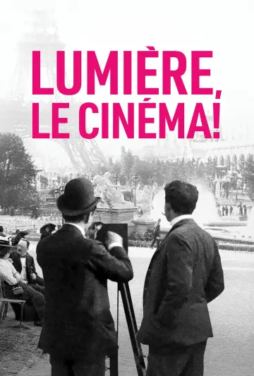 Poster to the movie "Lumière, Le Cinéma!" #1211094