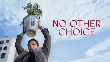 Backdrop to the movie "No Other Choice" #511097