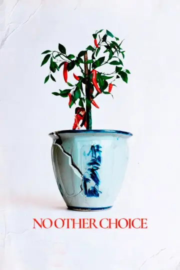 Poster to the movie "No Other Choice" #511367