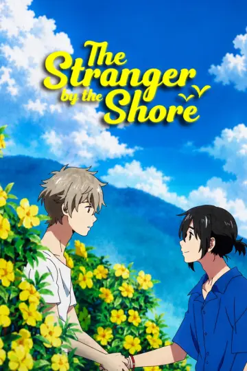 Poster to the movie "The Stranger by the Shore" #1168343