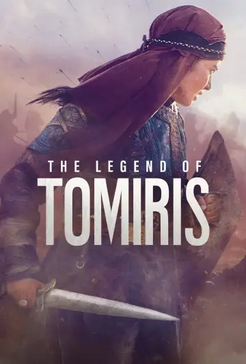 Poster to the movie "The Legend of Tomiris" #1053285