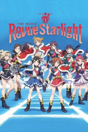 Poster to the movie "Revue Starlight: The Movie" #938922