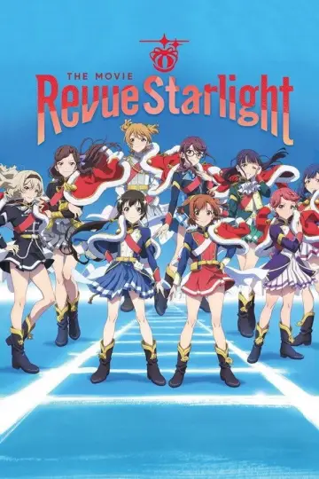 Poster to the movie "Revue Starlight: The Movie" #938924