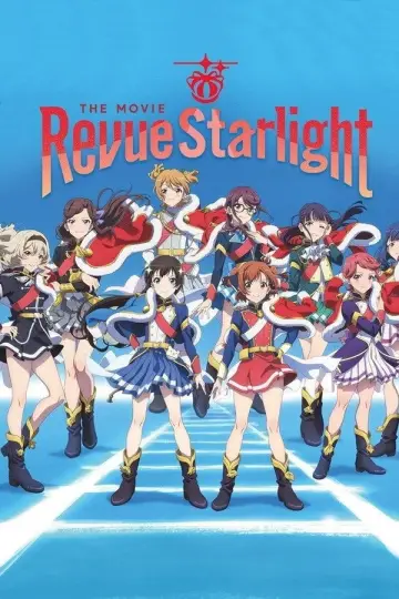 Poster to the movie "Revue Starlight: The Movie" #938925