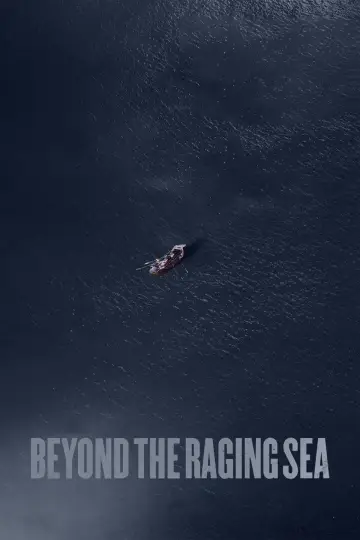 Poster to the movie "Beyond the Raging Sea" #1095391