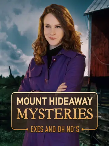 Poster to the movie "Mount Hideaway Mysteries: Exes and Oh No