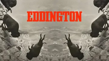 Backdrop to the movie "Eddington" #545319