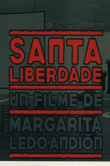 Poster to the movie "Santa Liberdade" #1188142