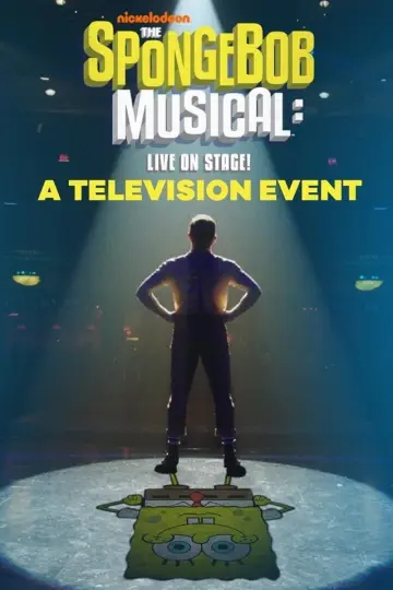 Poster to the movie "The SpongeBob Musical: Live on Stage!" #1069398