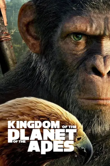 Poster to the movie "Kingdom of the Planet of the Apes" #558208
