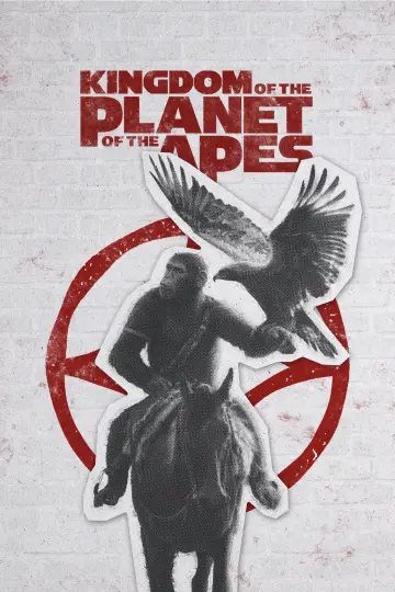 Poster to the movie "Kingdom of the Planet of the Apes" #558257