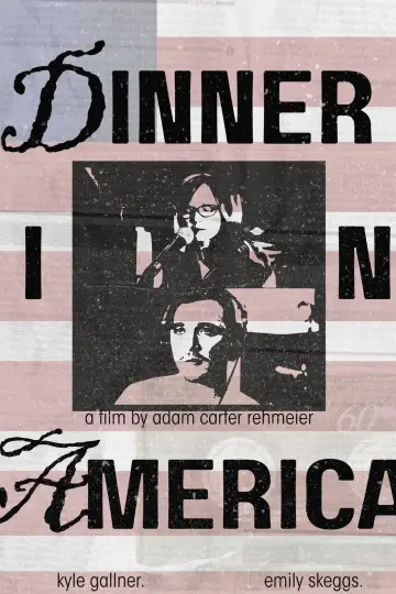 Poster to the movie "Dinner in America" #873371