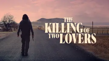 Backdrop to the movie "The Killing of Two Lovers" #1069070