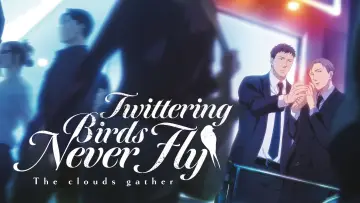 Backdrop to the movie "Twittering Birds Never Fly: The Clouds Gather" #1042519