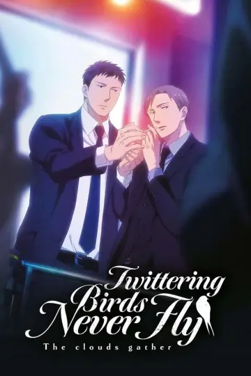 Poster to the movie "Twittering Birds Never Fly: The Clouds Gather" #1042525