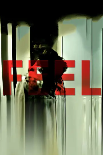Poster to the movie "FEEL" #1158823
