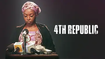 Backdrop to the movie "4th Republic" #1032249