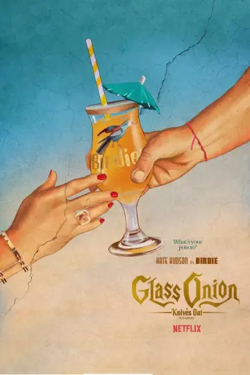 Poster to the movie "Glass Onion: A Knives Out Mystery" #8984