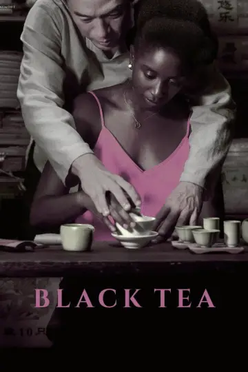 Poster to the movie "Black Tea" #983962