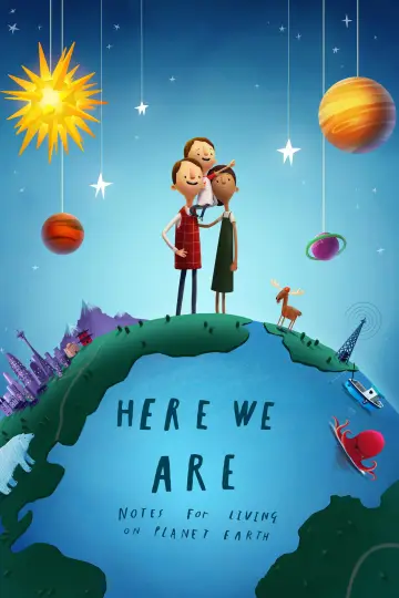 Poster to the movie "Here We Are: Notes for Living on Planet Earth" #1039197