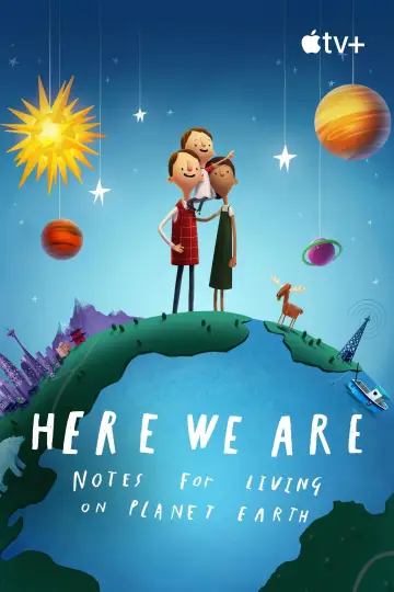 Poster to the movie "Here We Are: Notes for Living on Planet Earth" #1039202