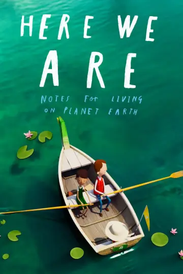 Poster to the movie "Here We Are: Notes for Living on Planet Earth" #1039203
