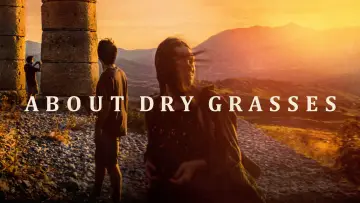 Backdrop to the movie "About Dry Grasses" #757505