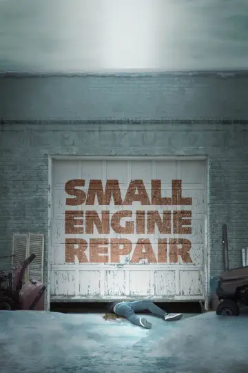 Poster to the movie "Small Engine Repair" #1081216