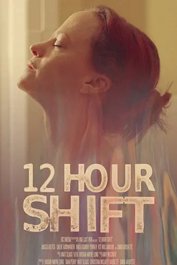 Poster to the movie "12 Hour Shift" #1032553