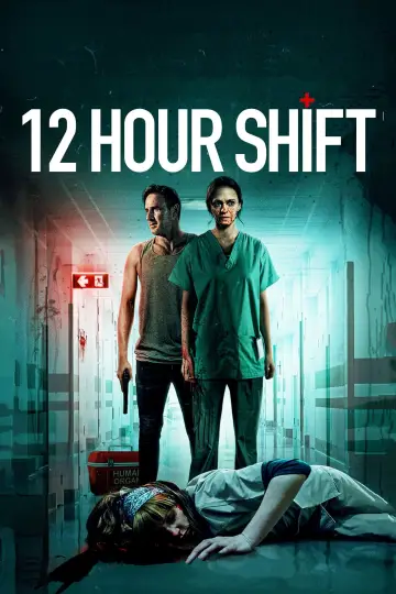 Poster to the movie "12 Hour Shift" #1032554