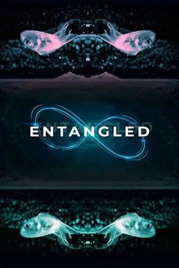Poster to the movie "Entangled" #1082523