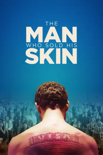 Poster to the movie "The Man Who Sold His Skin" #1081713