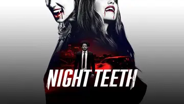 Backdrop to the movie "Night Teeth" #120005