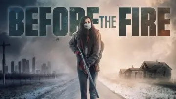 Backdrop to the movie "Before the Fire" #1067347