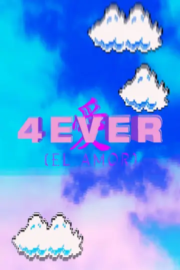 4EVER [Love] poster