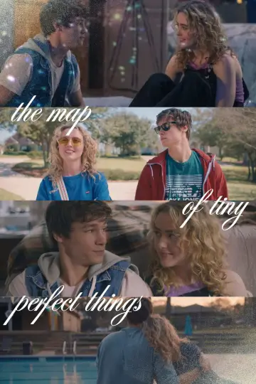 Poster to the movie "The Map of Tiny Perfect Things" #990708