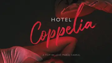 Backdrop to the movie "Hotel Coppelia" #1181855
