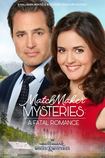 Poster to the movie "MatchMaker Mysteries: A Fatal Romance" #1018166